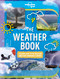 Lonely Planet Kids The Weather Book by Steve Parker, 9781838695309