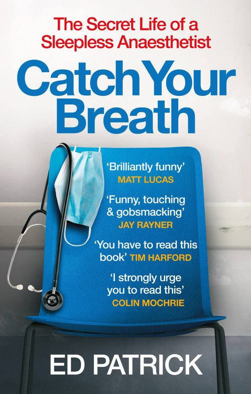 Catch Your Breath - 9781914240201 by Ed Patrick, 9781914240201