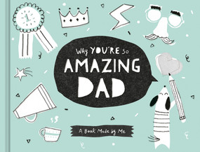 Why You're So Amazing Dad - Activity Book by Danielle Leduc McQueen, 9781970147636