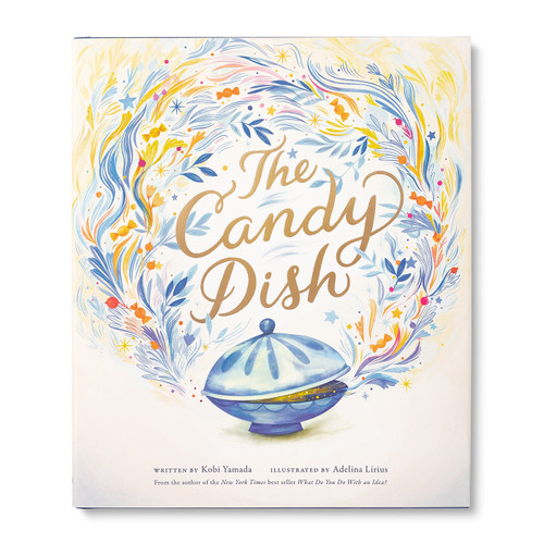 The Candy Dish by Kobi Yamada, Adelina Lirius, 9781970147599
