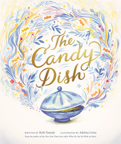 The Candy Dish by Kobi Yamada, 9781970147599