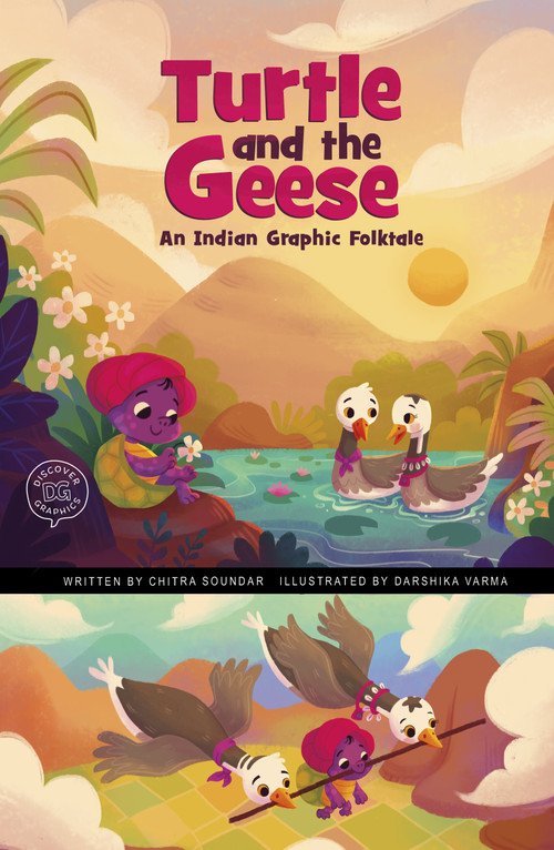 Turtle and the Geese (An Indian Graphic Folktale) by Chitra Soundar, Darshika Varma, 9781666340891