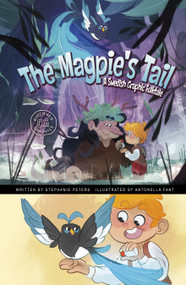 The Magpie's Tail (A Swedish Graphic Folktale) - 9781666341003 by Stephanie True Peters, Antonella Fant, 9781666341003