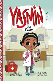 Yasmin the Doctor - 9781663959300 by Saadia Faruqi, Hatem Aly, 9781663959300