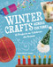 Winter Crafts Across Cultures (12 Projects to Celebrate the Season) by Megan Borgert-Spaniol, 9781666334487