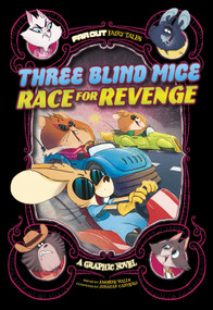 Three Blind Mice Race for Revenge (A Graphic Novel) - 9781666335583 by Jasmine Walls, Jonatan Cantero, 9781666335583