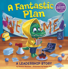 A Fantastic Plan (A Leadership Story) by Román Díaz, Rosario Martinez, 9781666340198