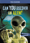 Can You Discover an Alien? (An Interactive Monster Hunt) by Cristina Oxtra, 9781666336849