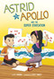 Astrid and Apollo and the Super Staycation - 9781666337457 by V.T. Bidania, Evelt Yanait, 9781666337457