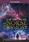 Can You Create the Norse Cosmos? (An Interactive Mythological Adventure) - 9781666337723 by Gina Kammer, 9781666337723