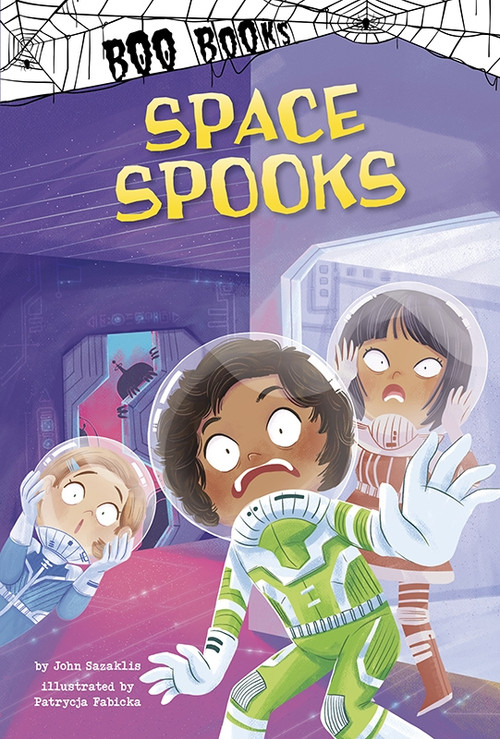 Space Spooks by John Sazaklis, Patrycja Fabicka, 9781666339970