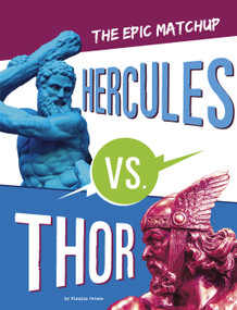 Hercules vs. Thor (The Epic Matchup) - 9781666343700 by Claudia Oviedo, 9781666343700