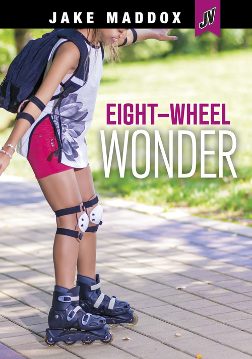Eight-Wheel Wonder - 9781666344868 by Jake Maddox, 9781666344868