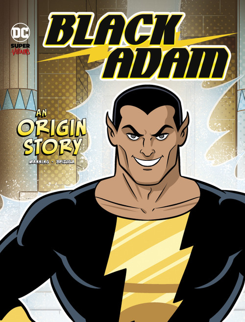 Black Adam (An Origin Story) by Matthew K. Manning, Dario Brizuela, 9781666345216