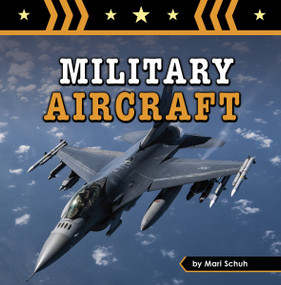 Military Aircraft by Mari Schuh, 9781666350326