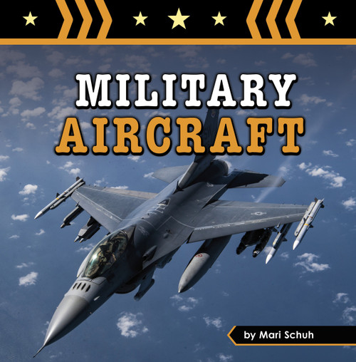 Military Aircraft by Mari Schuh, 9781666350326