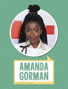 Amanda Gorman - 9781666350753 by Jehan Jones-Radgowski, 9781666350753