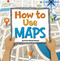 How to Use Maps by Susan Ahmadi Hansen, 9781666349696