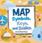 Map Symbols, Keys, and Scales - 9781666349634 by Susan Ahmadi Hansen, 9781666349634