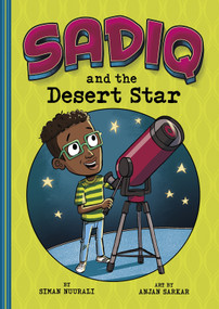 Sadiq and the Desert Star - 9781515845652 by Siman Nuurali, Anjan Sarkar, 9781515845652