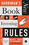 Harriman's NEW Book of Investing Rules (The do's and don'ts of the world's best investors) by Christopher Parker, 9780857196842
