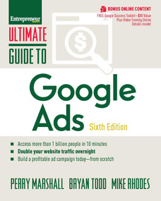 Ultimate Guide to Google Ads by Bryan Todd, Mike Rhodes, Perry Marshall, 9781599186733