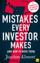 7 Mistakes Every Investor Makes (And How To Avoid Them) (A manifesto for smarter investing) by Joachim Klement, 9780857197702