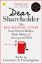 Dear Shareholder (The best executive letters from Warren Buffett, Prem Watsa and other great CEOs) by Lawrence A. Cunningham, 9780857197917