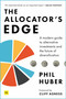 The Allocator's Edge (A modern guide to alternative investments and the future of diversification) by Phil Huber, Clifford Asness, 9780857197931
