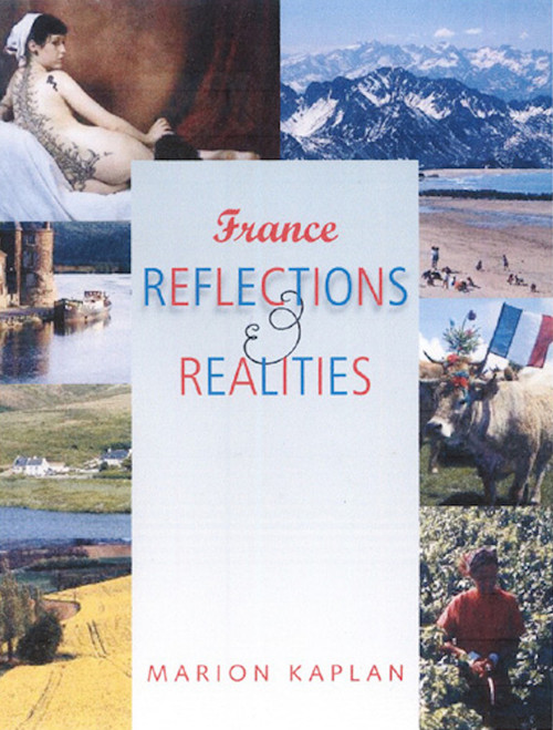 France, Reflections and Realities by Marion Kaplan, 9780955720833