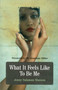 What It Feels Like To Be Me by Jenny Salaman Manson, 9781846943621
