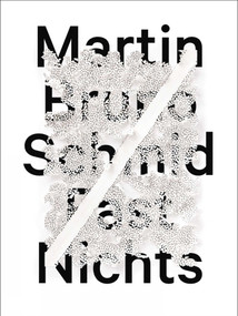 Martin Bruno Schmid (Almost Nothing - Fast Nichts) by Gallery Schwarz Greifswald, 9783897906570