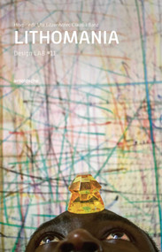 LithoMania (Design Lab #11) by Claudia Banz, Ute Eitzenhöfer, 9783897906600