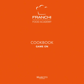 Franchi Cookbook (Game on) by FRANCHI Company, 9788893970341
