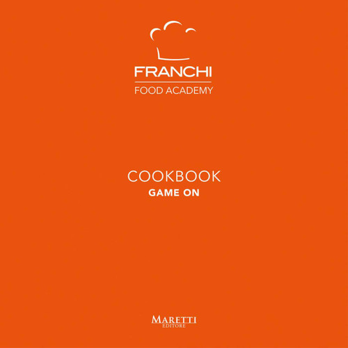 Franchi Cookbook (Game on) by FRANCHI Company, 9788893970341