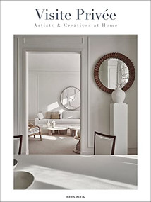 Visite Privee (Artists & Creatives at Home) by Wim Pauwels, 9782875501103