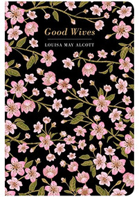 Good Wives - 9781914602009 by Louisa May Alcott, Louisa May Alcott, 9781914602009