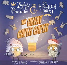 The Great Caper Caper by Josh Funk, Brendan Kearney, 9781454943631