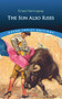 The Sun Also Rises - 9780486848549 by Ernest Hemingway, 9780486848549