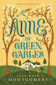 Anne of Green Gables - 9781454945628 by Lucy Maud Montgomery, 9781454945628