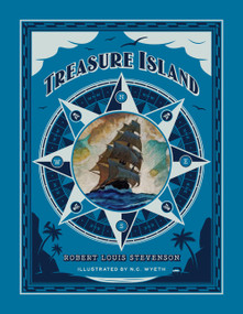 Treasure Island (Deluxe Edition) by Robert Louis Stevenson, N.C. Wyeth, 9781454946014