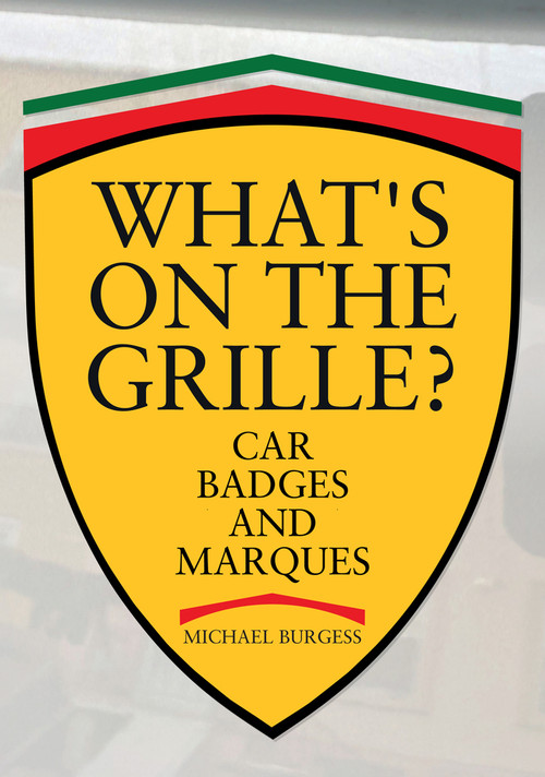 What's on the Grille? (Car Badges and Marques) by Michael Burgess, 9781398103528