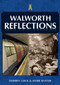 Walworth Reflections by Darren Lock, Mark Baxter, 9781398105881