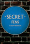 Secret Fens by Karen Merrison, 9781398108042