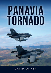 Panavia Tornado by David Oliver, 9781398110571