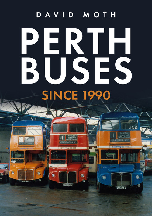 Perth Buses Since 1990 by David Moth, 9781398110793