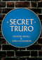 Secret Truro by Christine Parnell, Sheila Richardson, 9781445699363