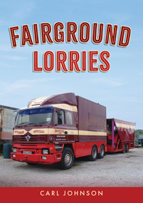Fairground Lorries by Carl Johnson, 9781398100848