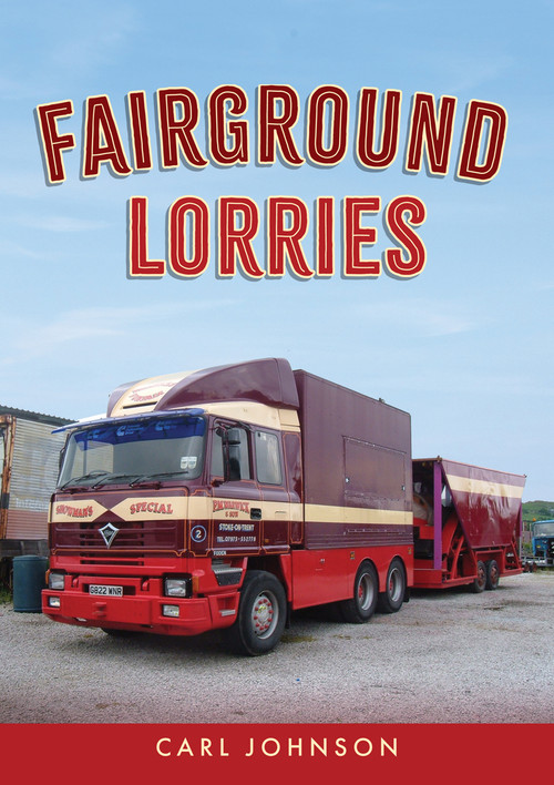Fairground Lorries by Carl Johnson, 9781398100848