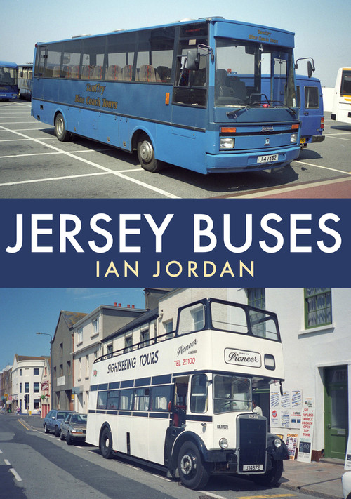Jersey Buses by Ian Jordan, 9781398110779